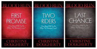 The Blood Run Trilogy (2012) by Christine Dougherty