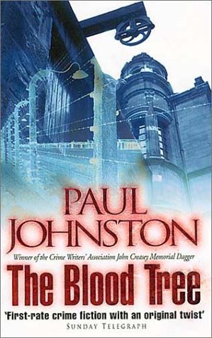 The Blood Tree (2000) by Paul Johnston