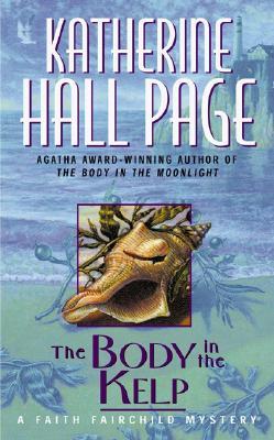 The Body in the Kelp (2001) by Katherine Hall Page