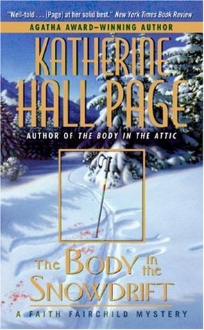 The Body in the Snowdrift (2006) by Katherine Hall Page