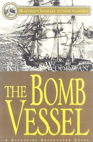 The Bomb Vessel (2000) by Richard Woodman