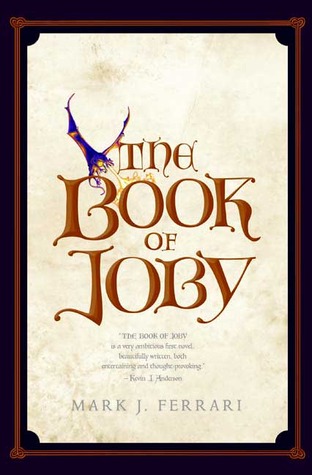 The Book of Joby (2007) by Mark J. Ferrari