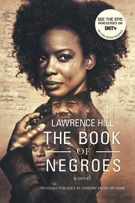 The Book of Negroes (2000) by Lawrence Hill