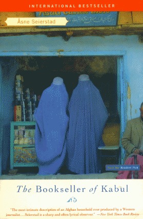 The Bookseller of Kabul (2004) by Åsne Seierstad