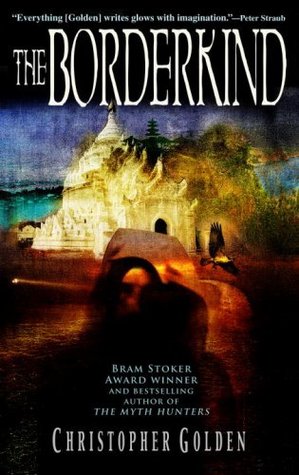 The Borderkind (2007) by Christopher Golden