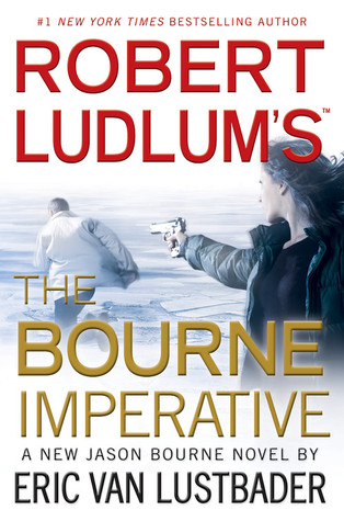 The Bourne Imperative (2012) by Eric Van Lustbader