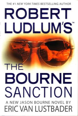 The Bourne Sanction (2008) by Eric Van Lustbader