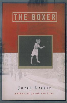 The Boxer (2002) by Jurek Becker