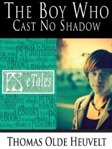 The Boy Who Cast No Shadow (2009)