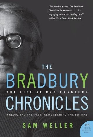 The Bradbury Chronicles: The Life of Ray Bradbury (P.S.) (2006)