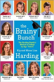 The Brainy Bunch: The Harding Family's Method to College Ready by Age Twelve (2014)