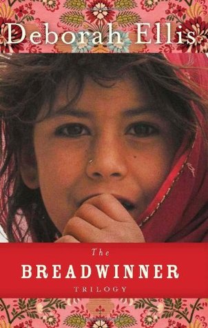 The Breadwinner Trilogy (2009) by Deborah Ellis