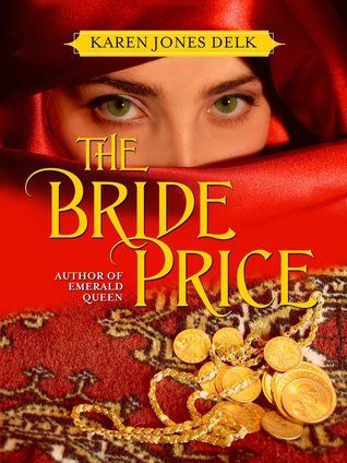 The Bride Price (2013) by Karen Jones Delk