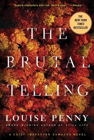 The Brutal Telling (2009) by Louise Penny