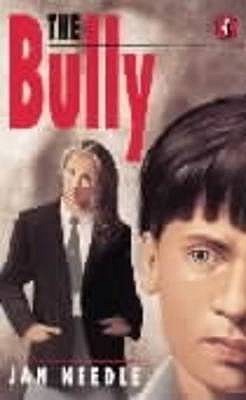 The Bully (1995) by Jan Needle