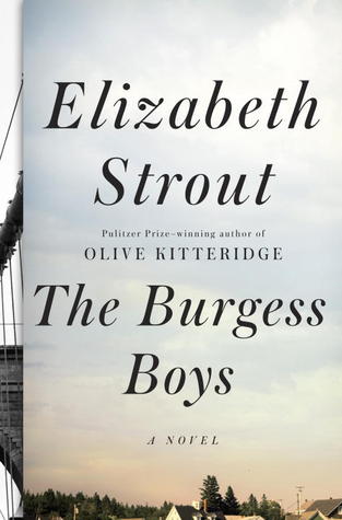 The Burgess Boys (2013) by Elizabeth Strout