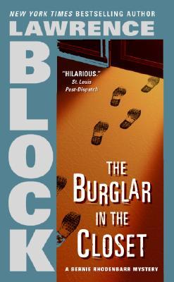 The Burglar in the Closet (2006) by Lawrence Block