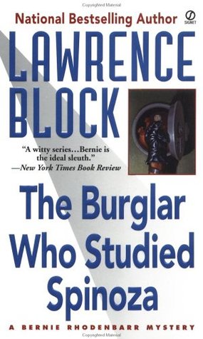 The Burglar Who Studied Spinoza (1998) by Lawrence Block