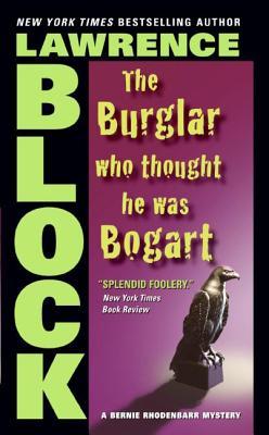 The Burglar Who Thought He Was Bogart (2006) by Lawrence Block