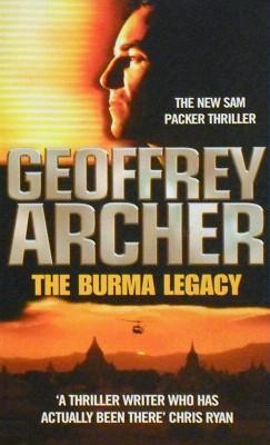 The Burma Legacy (2003) by Geoffrey Archer