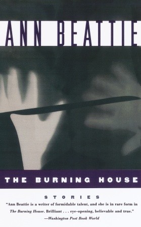 The Burning House (1995) by Ann Beattie