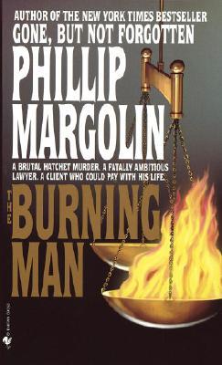 The Burning Man (1997) by Phillip Margolin