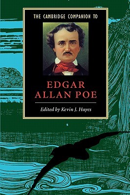 The Cambridge Companion to Edgar Allan Poe (2010) by Kevin J. Hayes