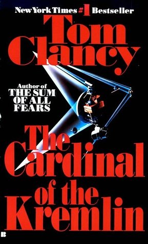 The Cardinal of the Kremlin (1989) by Tom Clancy