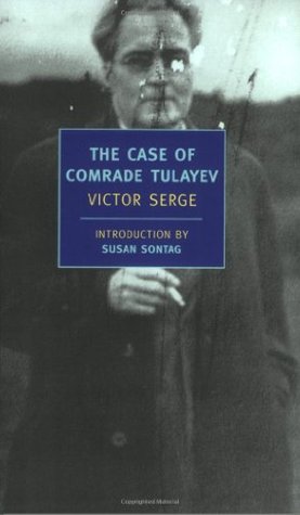 The Case of Comrade Tulayev (2004) by Willard R. Trask