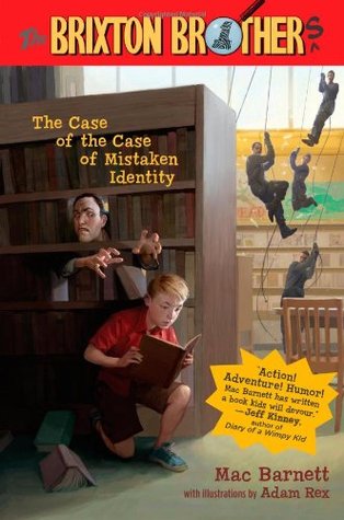 The Case of the Case of Mistaken Identity (2009) by Mac Barnett
