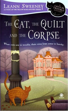 The Cat, the Quilt and the Corpse (2009) by Leann Sweeney