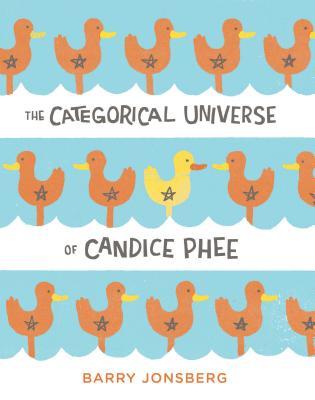 The Categorical Universe of Candice Phee (2014) by Barry Jonsberg