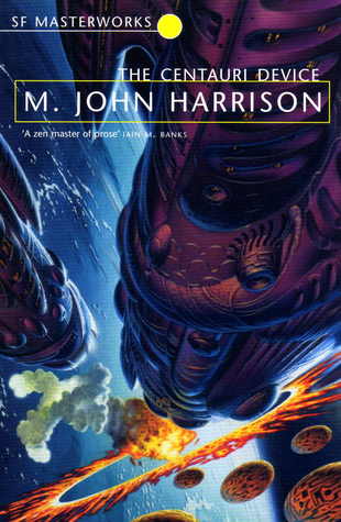 The Centauri Device (2000) by M. John Harrison