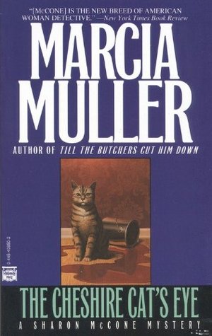 The Cheshire Cat's Eye (1990) by Marcia Muller