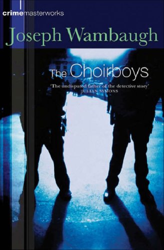 The Choirboys (2002) by Joseph Wambaugh