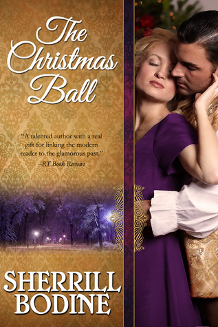 The Christmas Ball (2013) by Sherrill Bodine