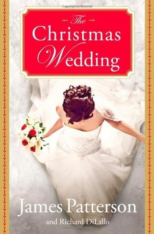 The Christmas Wedding (2011) by James Patterson