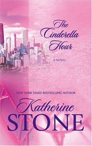 The Cinderella Hour (2006) by Katherine Stone