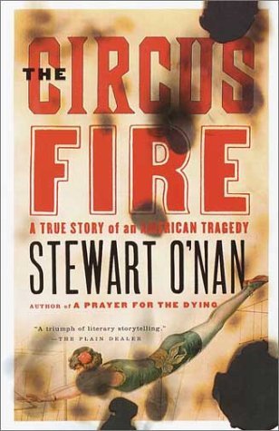 The Circus Fire: A True Story of an American Tragedy (2001) by Alice van Straalen