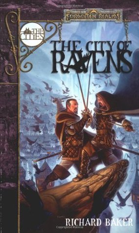 The City of Ravens (2000) by Richard Baker