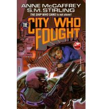 The City Who Fought (1993) by Anne McCaffrey