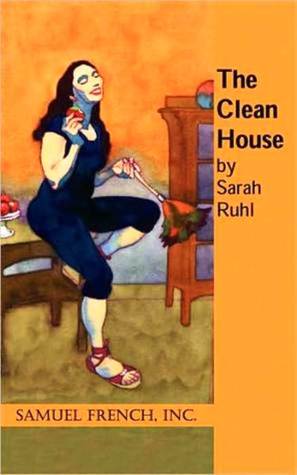 The Clean House (2007) by Sarah Ruhl