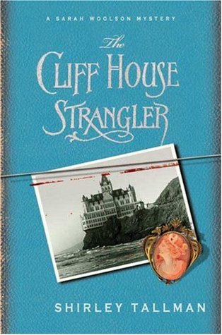 The Cliff House Strangler (2007) by Shirley Tallman