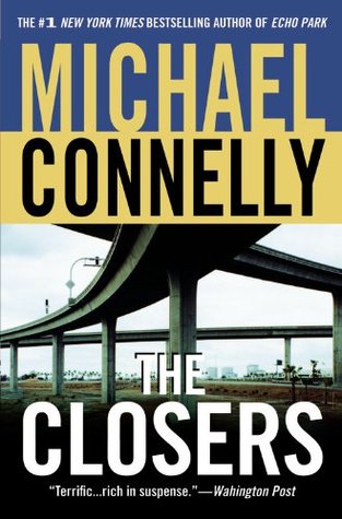 The Closers (2006) by Michael Connelly