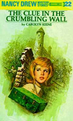 The Clue in the Crumbling Wall (1945) by Carolyn Keene