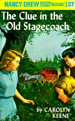 The Clue in the Old Stagecoach (1959) by Carolyn Keene