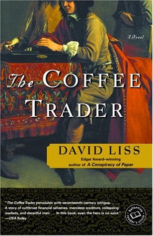 The Coffee Trader (2004) by David Liss