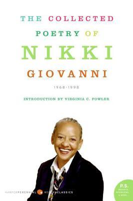 The Collected Poetry, 1968-1998 (2007) by Nikki Giovanni