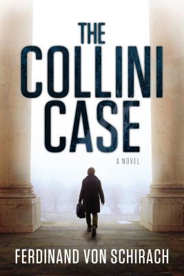 The Collini Case (2011) by Ferdinand von Schirach