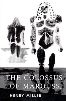 The Colossus of Maroussi (1975) by Henry Miller